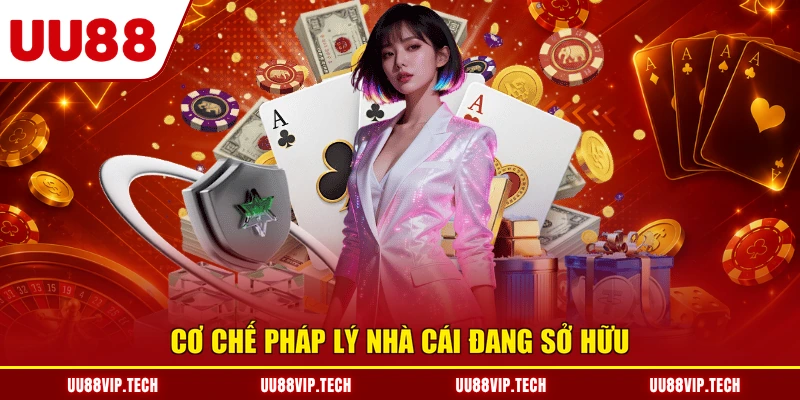 Cơ chế pháp lý nhà cái đang sở hữu